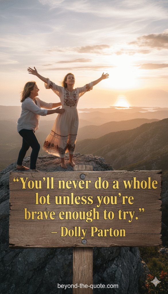 A triptych image featuring women embracing adventure and creativity, with Dolly Parton's quote "You'll never do a whole lot unless you're brave enough to try"