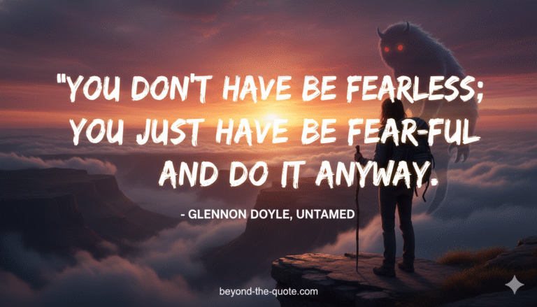 A person stands on a mountain cliff overlooking a fiery sunset with clouds, while a shadowy, red-eyed monster stands behind them, illustrating the quote about acting despite fear.