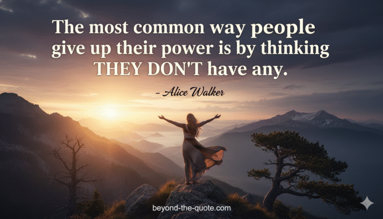 A woman stands on a mountain peak with arms outstretched, facing a radiant sunset over a vast mountain range, with the quote by Alice Walker prominently displayed above her.